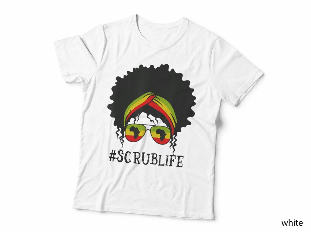 Scrub Nurse Life African Women Messy Bun Black History T-Shirt
