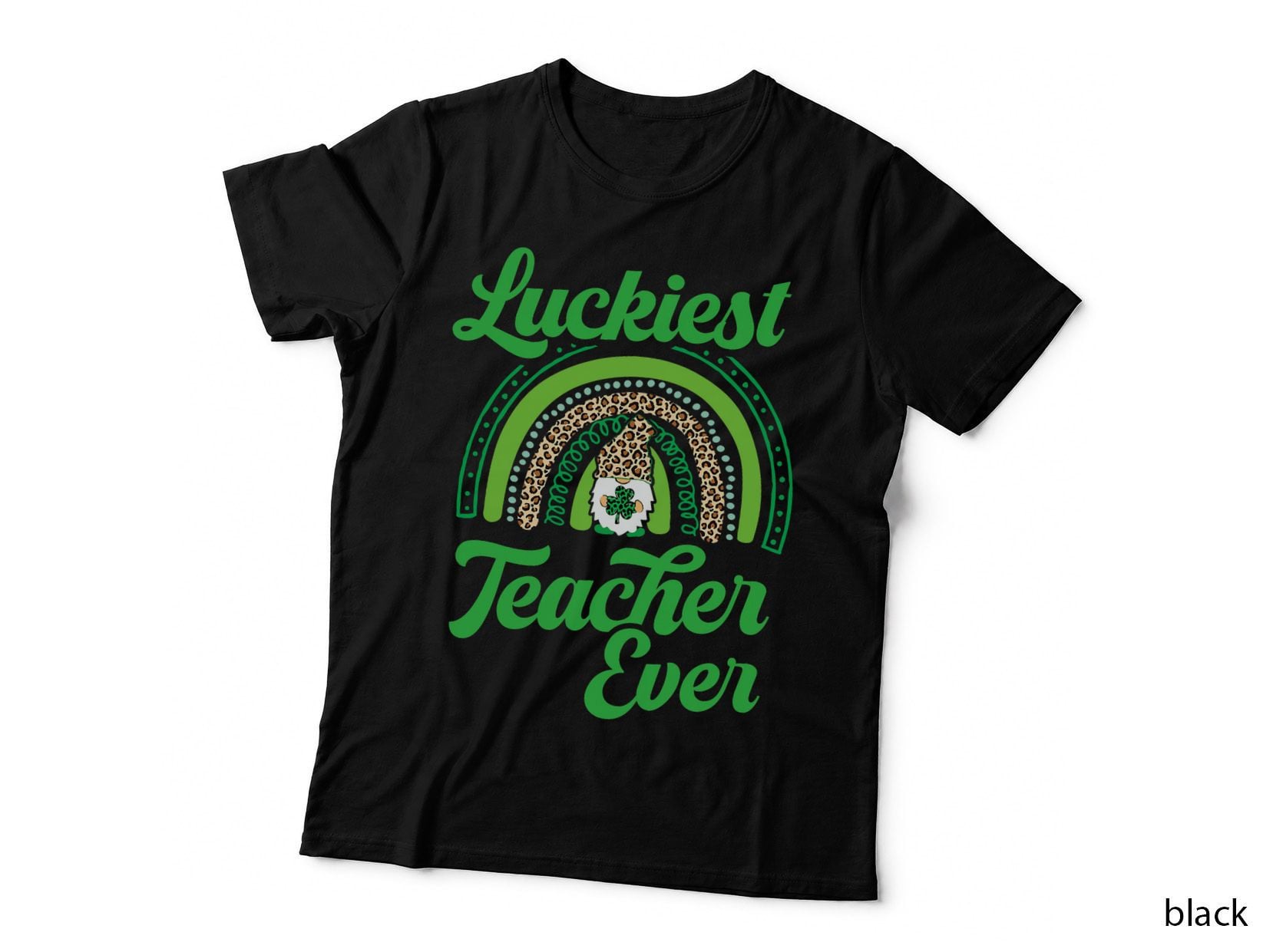 St Patricks Day Cute Rainbow Gnome Luckiest Teacher Ever T-Shirt