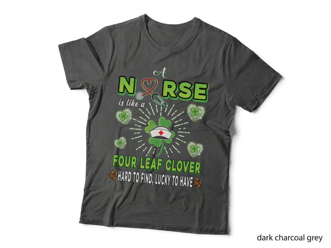 St Patricks Day Scrubs Top Nurse Is Like a Four Leaf Clover T-Shirt