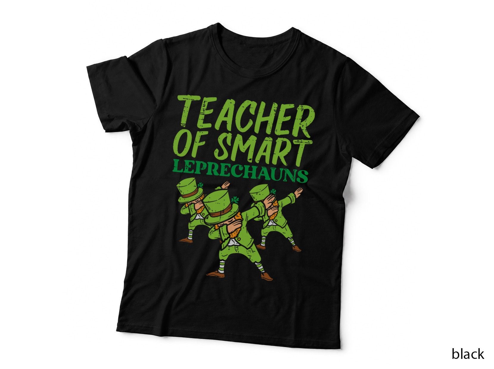 Teacher of Smart Leprechauns Dab St Patricks Day Teaching T-Shirt