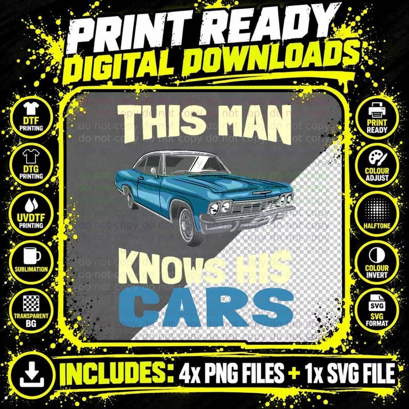 This Man Knows His Cars - Guy Auto Garage Mechanic Png SVG Digital Bundle