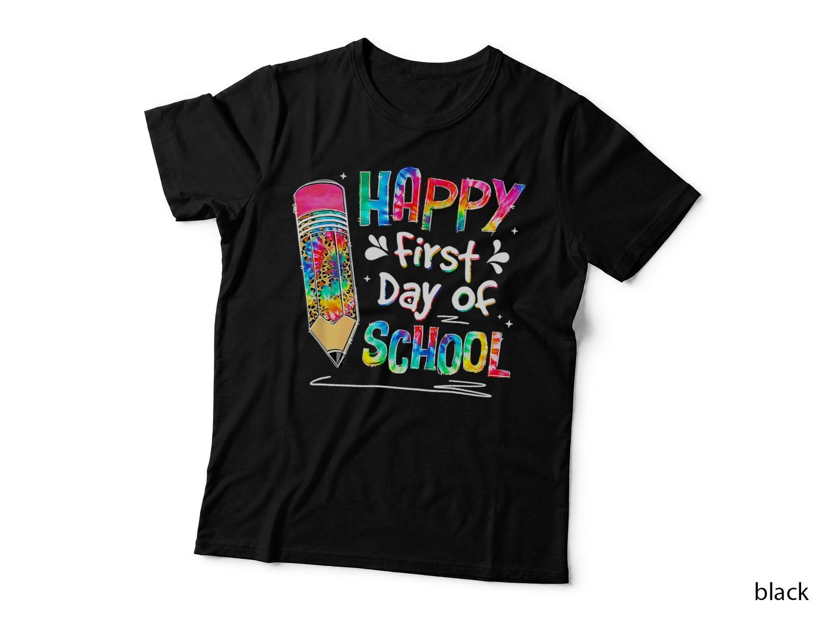 Tie Dye Pencil Happy First Day of School Teacher Students T-Shirt