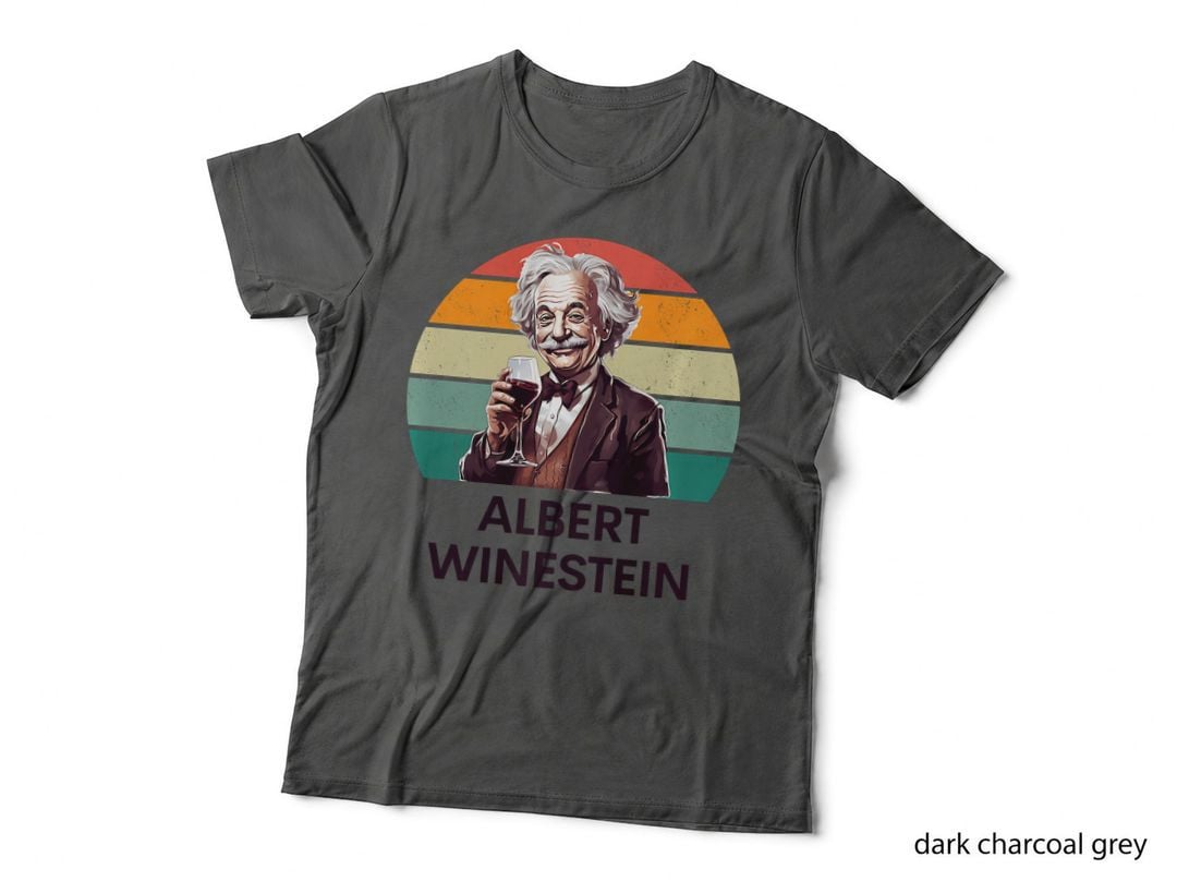 Wine Lover Funny Albert Winestein Physics Teacher, Teaching Gift Tee