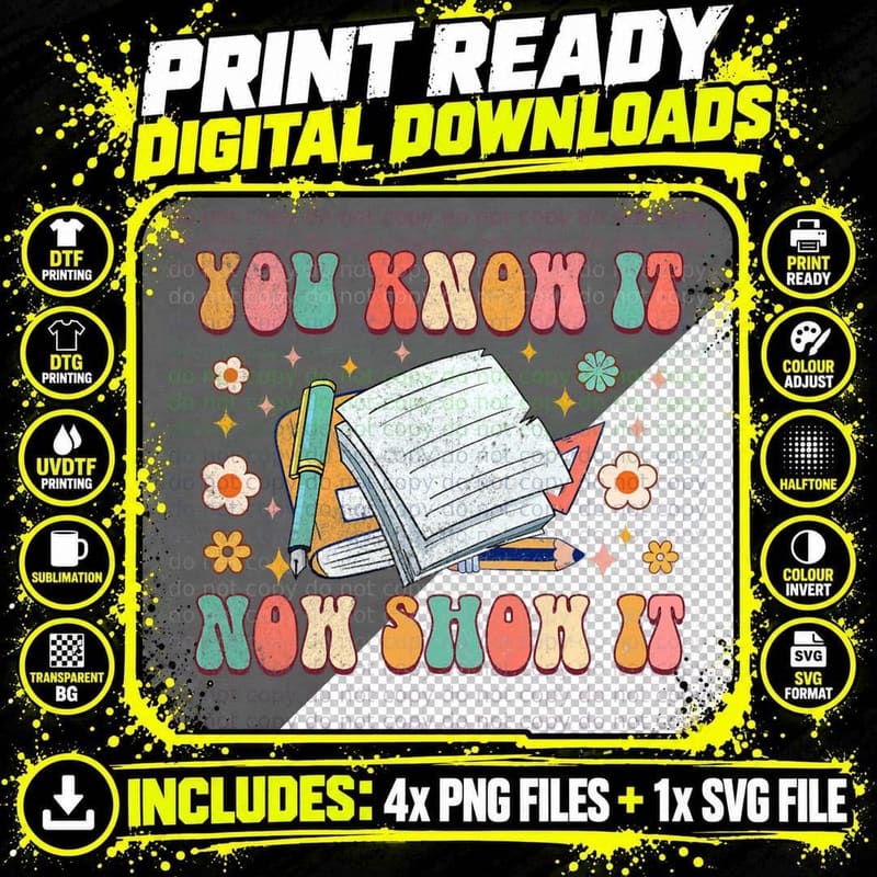 You Know It Now Show It Groovy Test Day Teacher Teaching Png SVG Digital Bundle