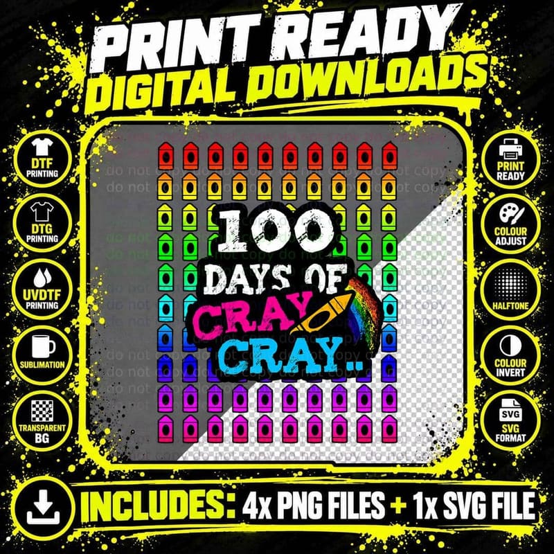 100 Days of Cray Cray School Art Teacher & Student Gift Png SVG Digital Bundle