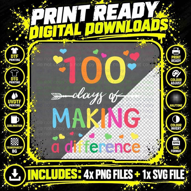 100 Days of Making Difference 100th Day of School Png SVG Digital Bundle