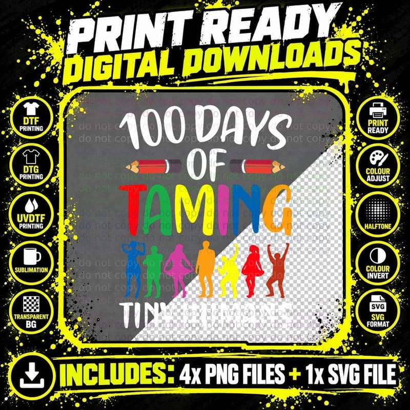 100 Days of Taming Teachers T-Shirt, Novelty 100th Day Png SVG Digital Bundle