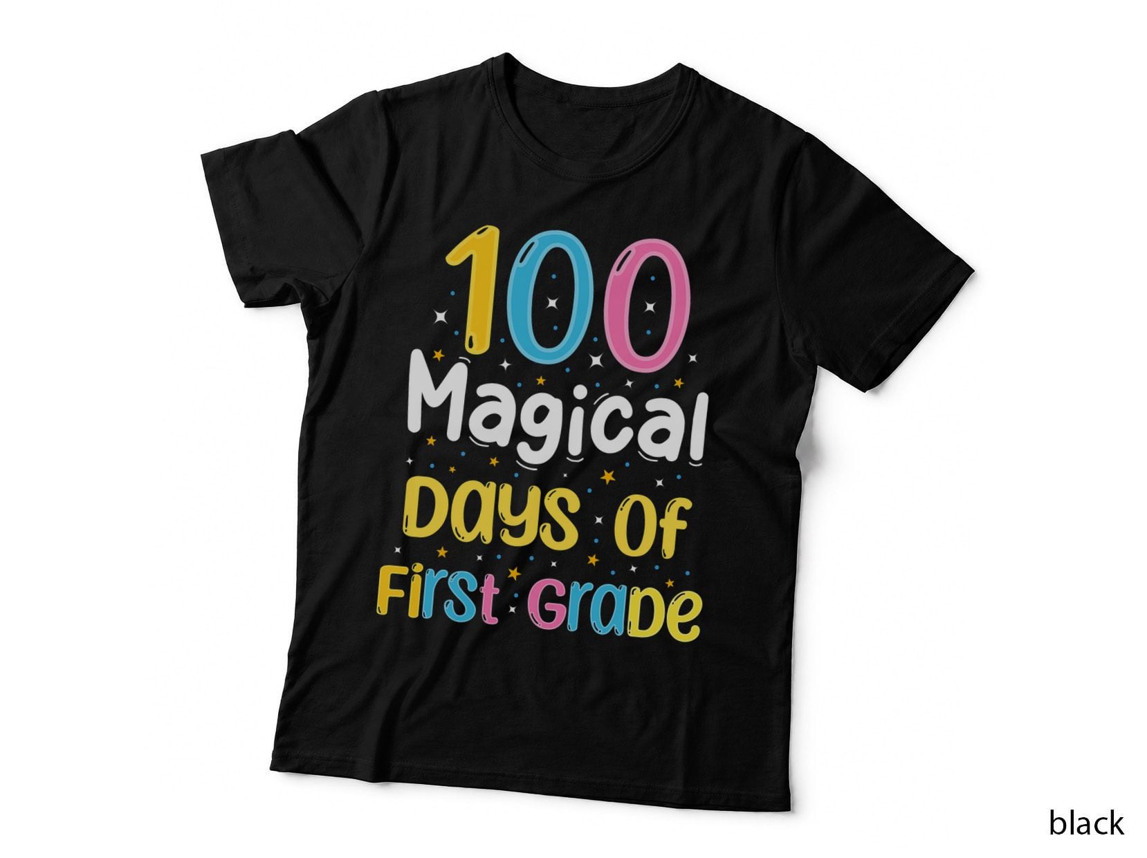 100 Magical Days of First Grade 100th Day of School Teacher T-Shirt
