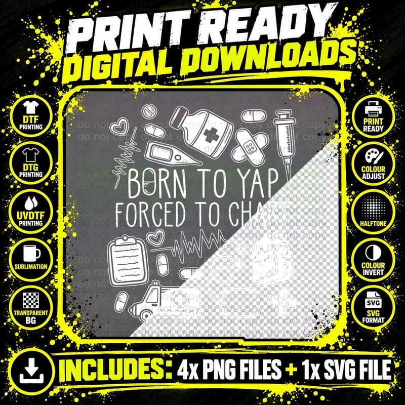 Born to Yap Forced to Chart, Funny Registered Nurse Meme Png SVG Digital Bundle