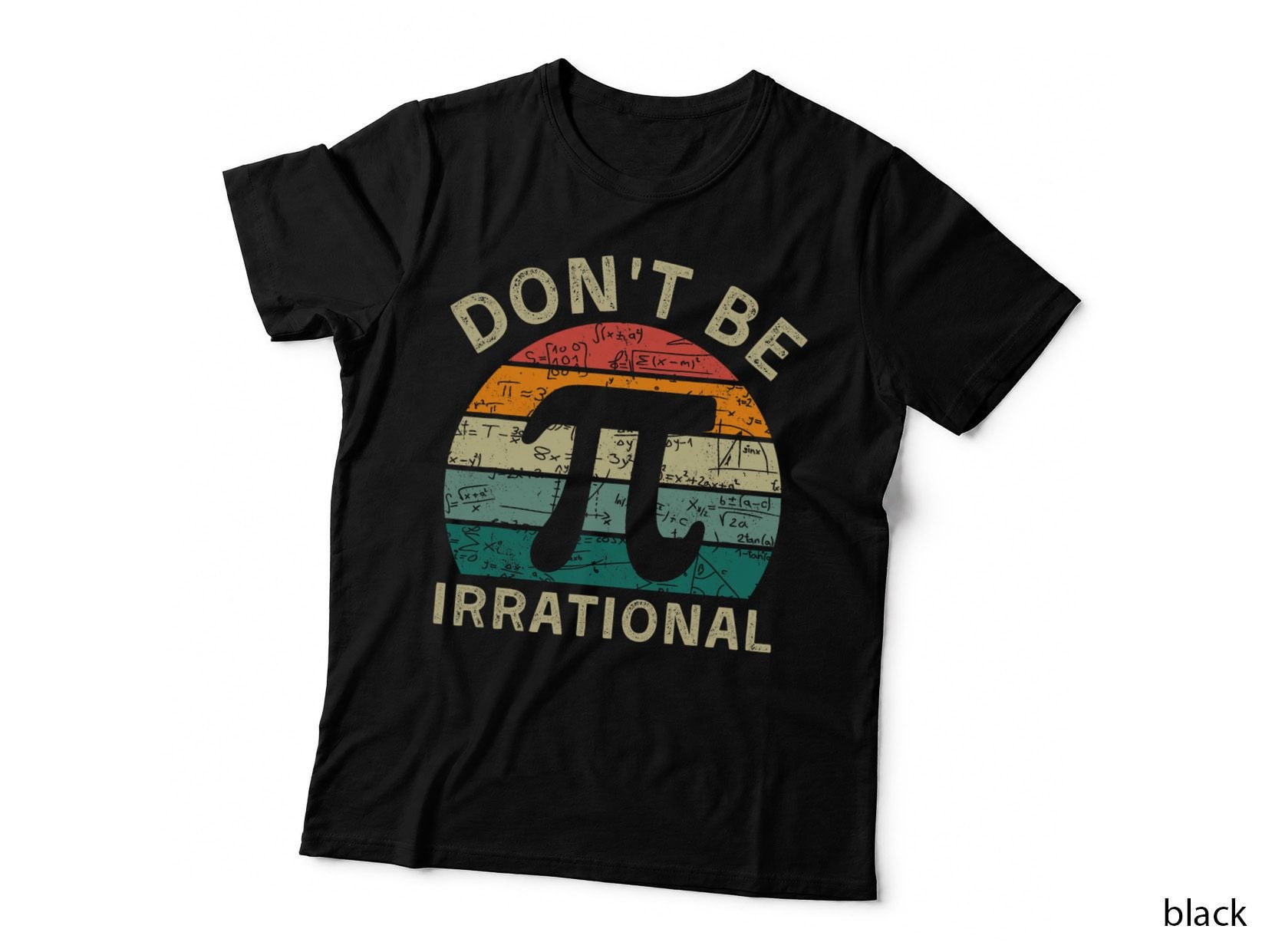 Don't Be Irrational Retro Vintage Symbol Math Teacher Pi Day T-Shirt
