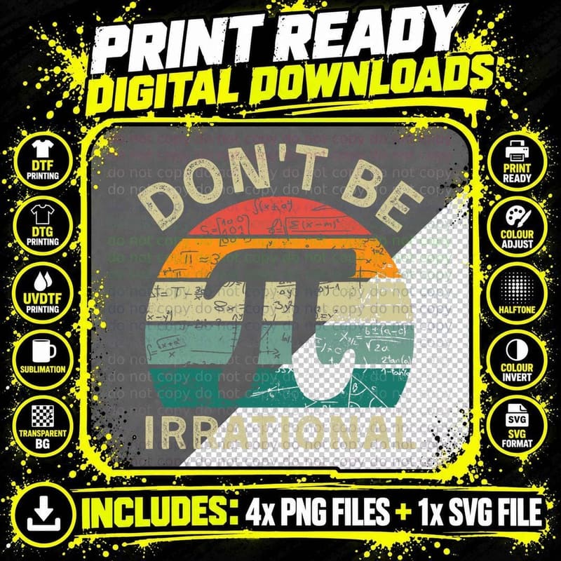 Don't Be Irrational Retro Vintage Symbol Math Teacher Pi Png SVG Digital Bundle