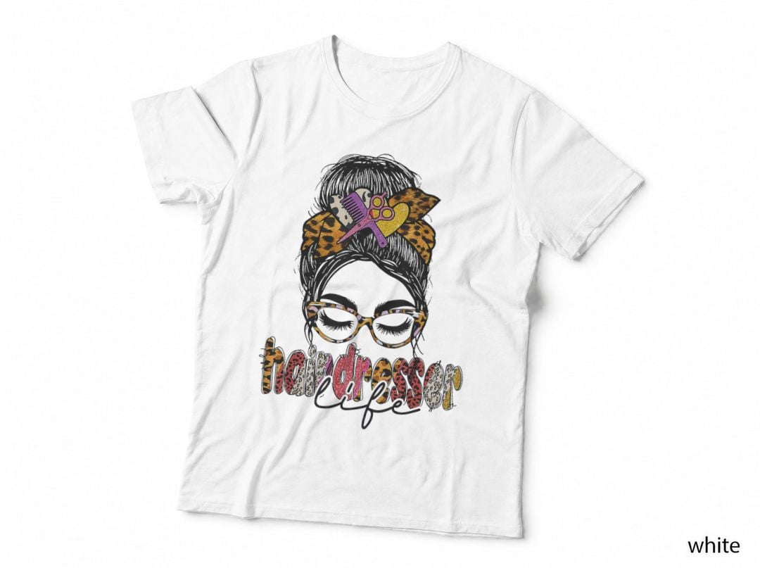 Dy Salon Life Messy Bun Girl Hairstylist Hairdresser T-Shirt