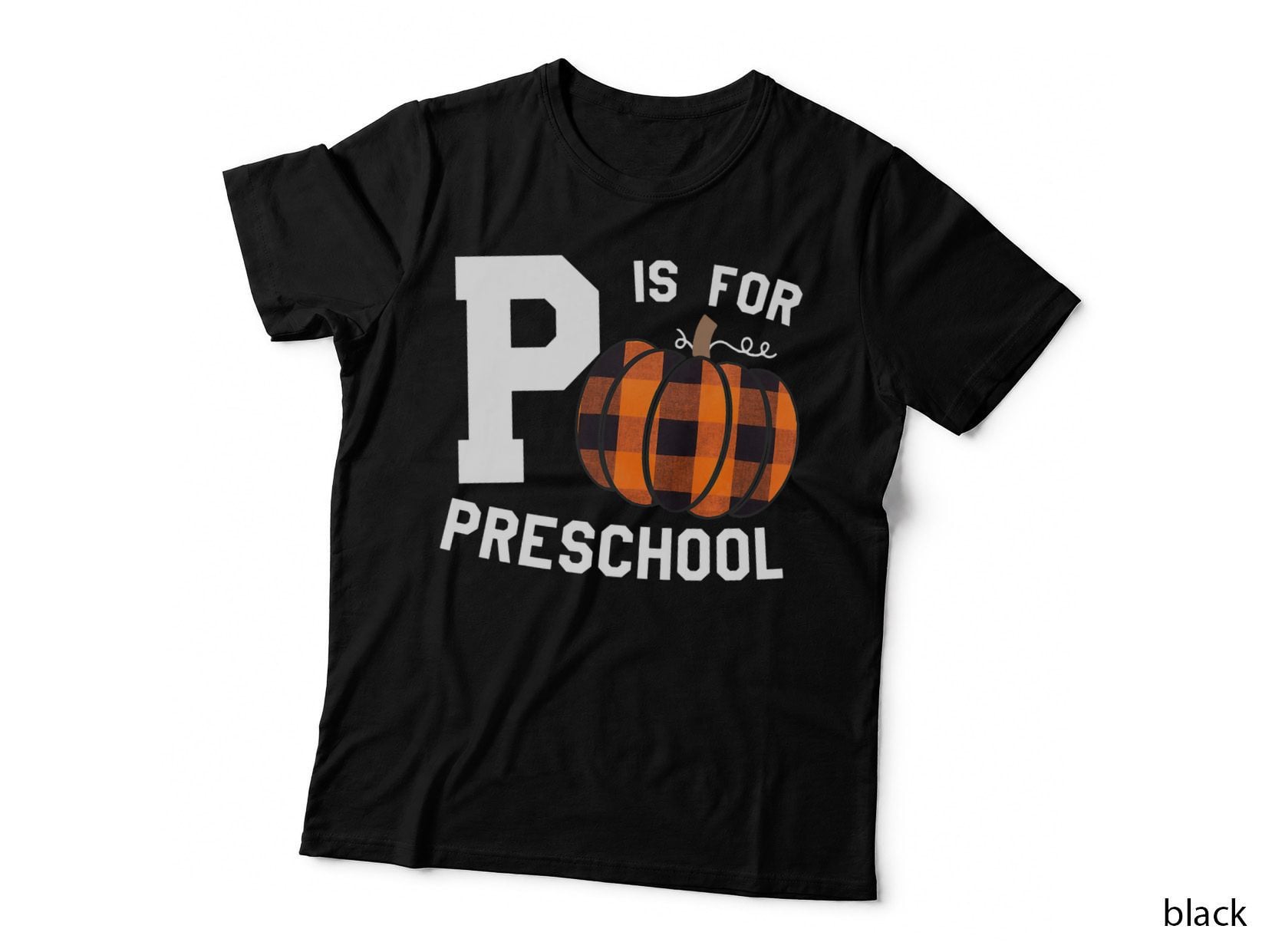 Fall Preschool P Is for Pre - K Teacher Team October T-Shirt