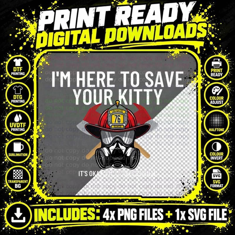 Firefighter Fireman T-Shirt, Funny Pet Lover Apparel Png SVG Digital Bundle
