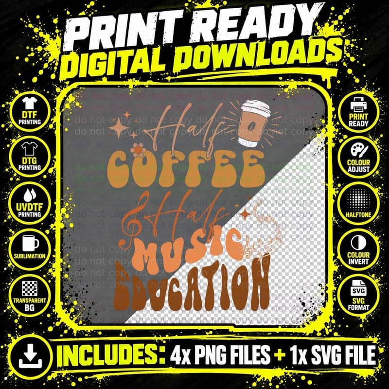 Funny Music Teacher Half Coffee Half Music Education Png SVG Digital Bundle