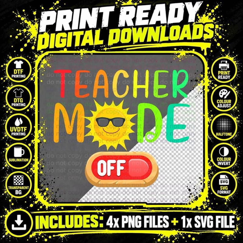 Funny Teacher Mode off Summer Vacation Last Day of Png SVG Digital Bundle