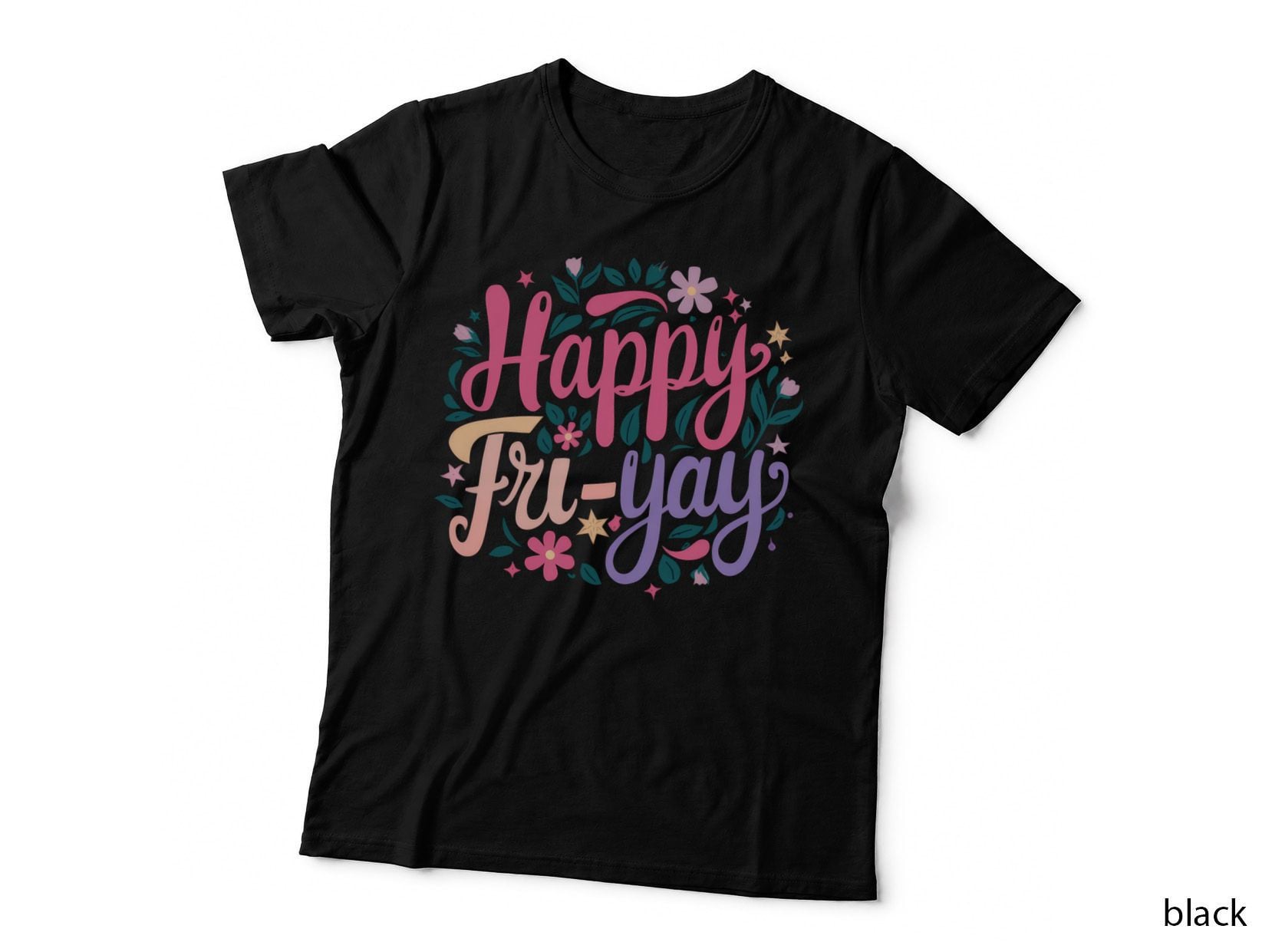 Happy Fri-Yay Friday Lovers Fun Teacher Life Friyay Gift T-Shirt