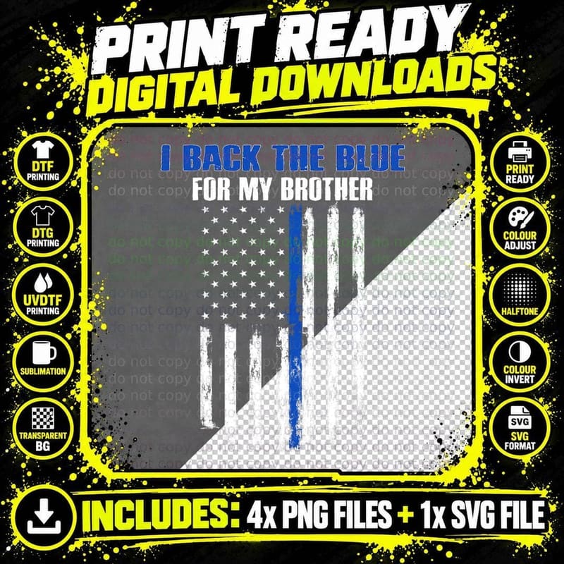 I Back the Blue for My Brother T-Shirt Png SVG Digital Bundle