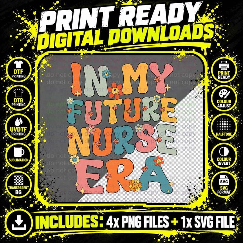 In My Future Nurse Era Retro Groovy Future Nurse Funny Png SVG Digital Bundle