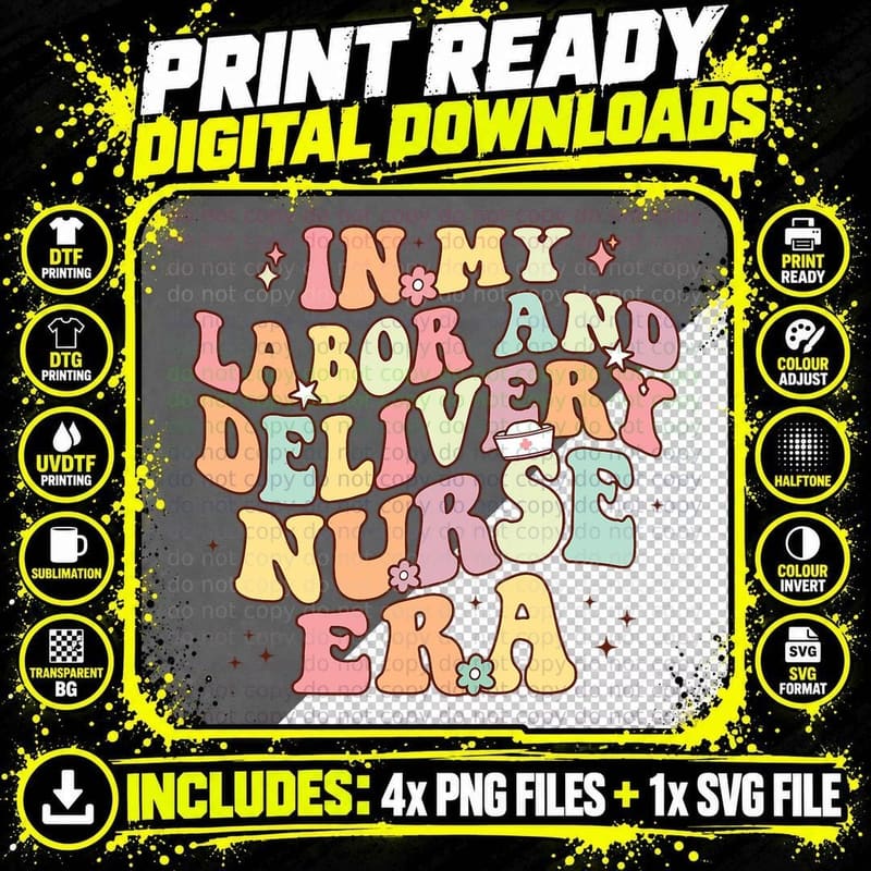 In My Labor and Delivery Nurse Era Retro Nurse Png SVG Digital Bundle