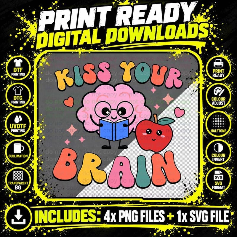 Kiss Your Brain Teacher Student 100th Day of School 100 Png SVG Digital Bundle