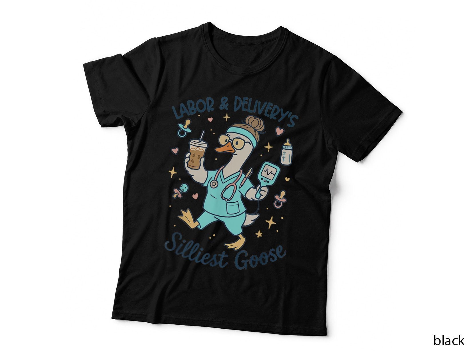 Labor and Delivery Nurse Funny Silly Goose Coffee Lover Medical Humor T-Shirt