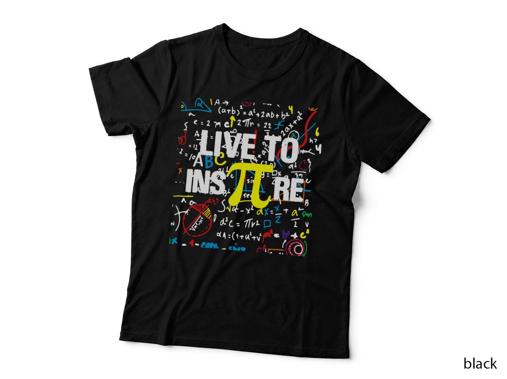 Live to Inspire Pi Day T-Shirt, Math Chalkboard Equations, Teacher