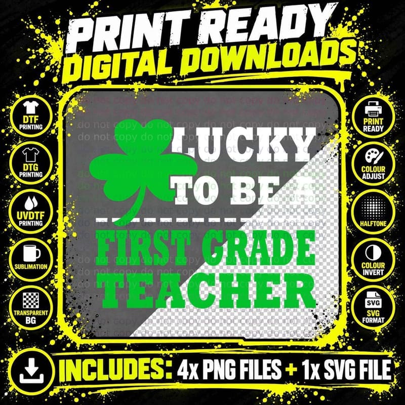 Lucky First Grade Teacher T-Shirt, St Patricks Day Theme Png SVG Digital Bundle