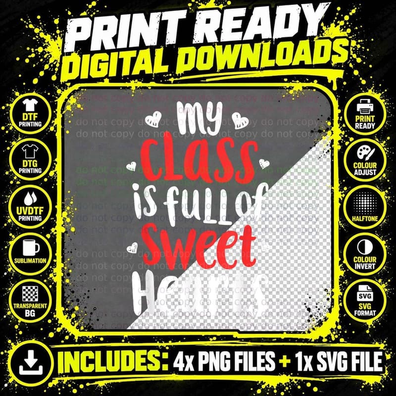 My Class Is Full of Sweet Hearts Valentines Day Teacher Png SVG Digital Bundle
