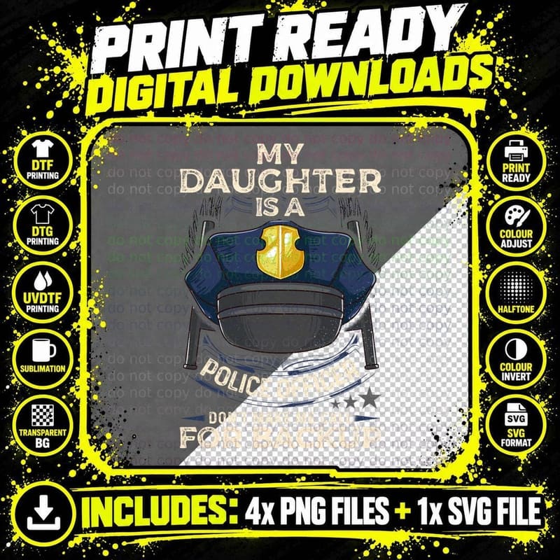 My Daughter Is a Police Officer T-Shirt Png SVG Digital Bundle
