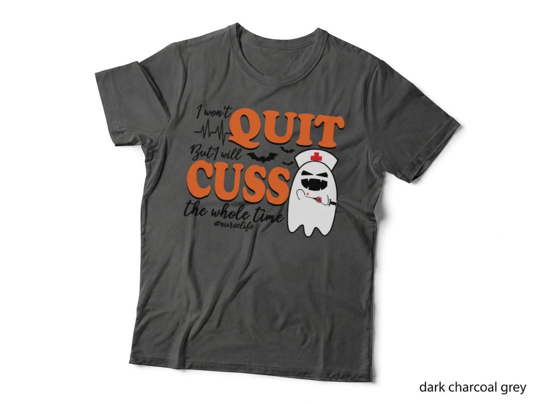 Nurse Cuss the Whole Time T-Shirt, Sarcastic Humor, Nurse Appreciation