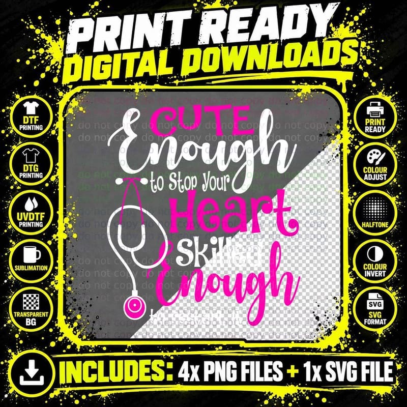 Nurse Cute Enough T-Shirt, Nurse Theme, Nurse Apparel Png SVG Digital Bundle