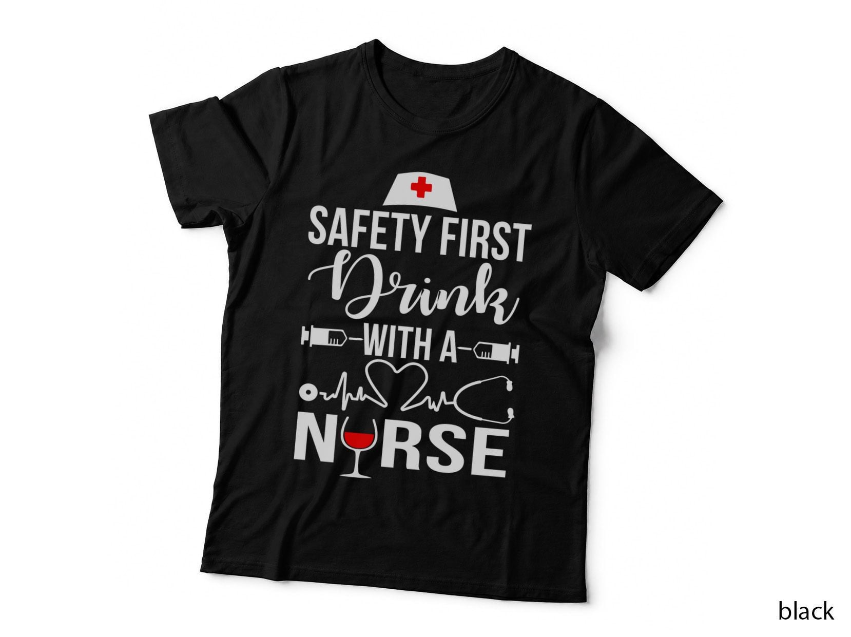 Nurse Safety First T-Shirt, Nurse Theme, Nurse Appreciation
