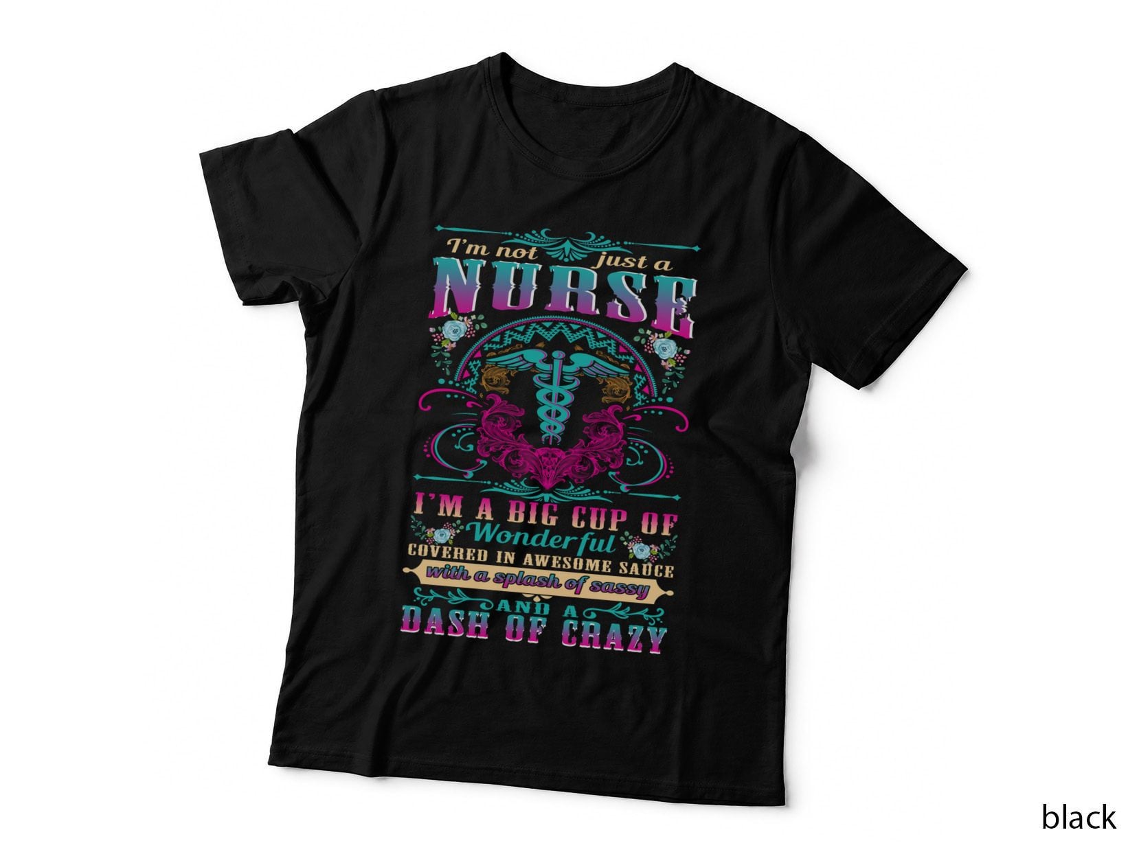 Nurse T-Shirt, Sassy Typography, Apparel