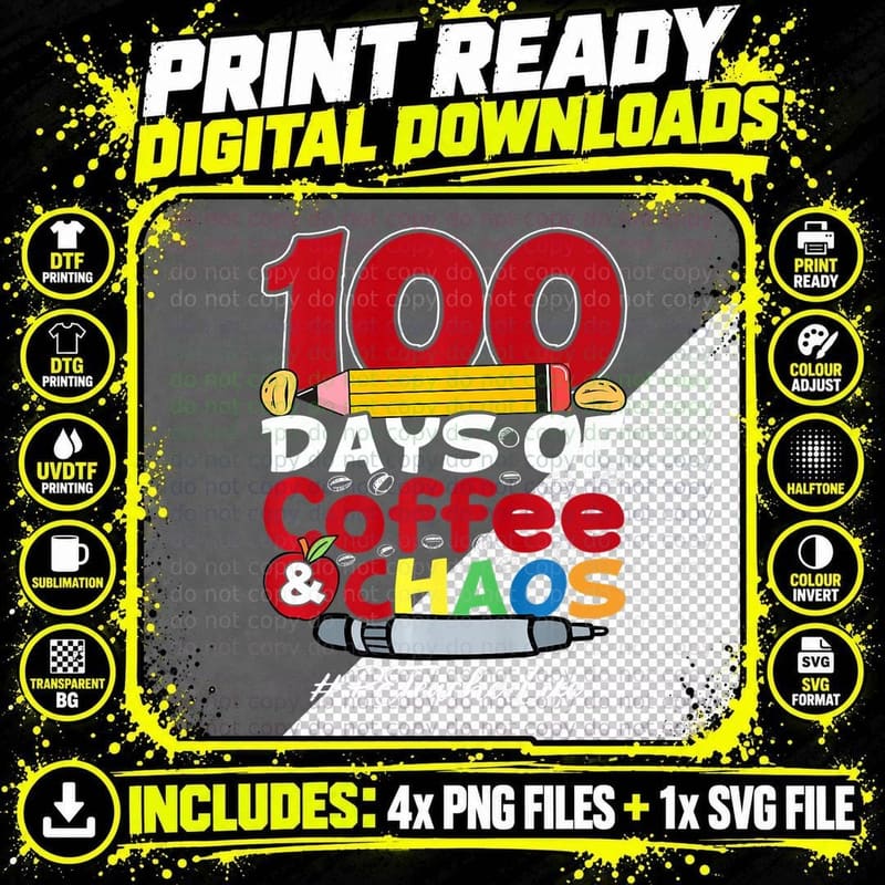 PE Teacher 100 Days of Coffee & Chaos 100th Day of Png SVG Digital Bundle