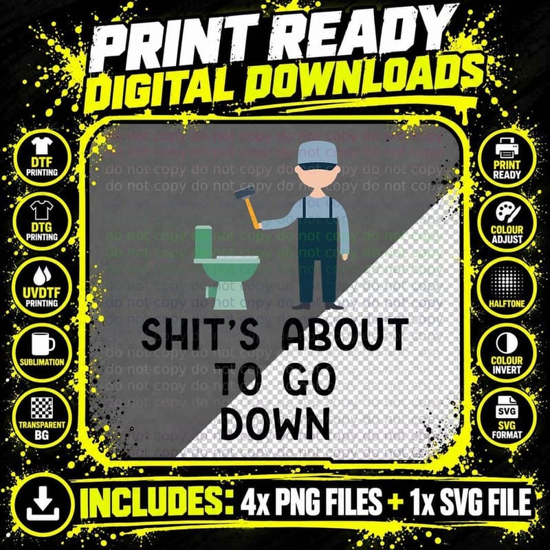 Plumber Shit's About to Go Down T-Shirt Png SVG Digital Bundle