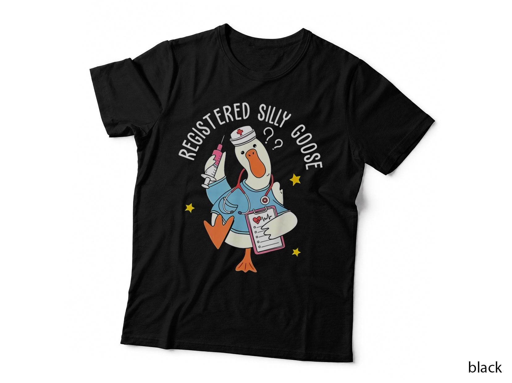 Registered Silly Goose Funny Nurse Medical Humor RN LPN Stethoscope T-Shirt