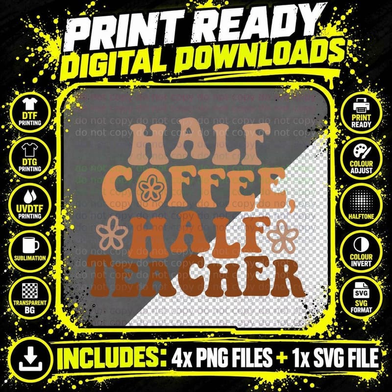 Retro Groovy Half Coffee Half Teacher Happy Teacher's Png SVG Digital Bundle