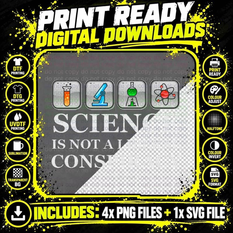 Science Teacher Gifts - Science Is Not a Liberal Png SVG Digital Bundle