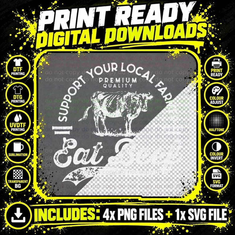 Support Local Farmers Farming Farmer Market Buy Eat Beef Png SVG Digital Bundle