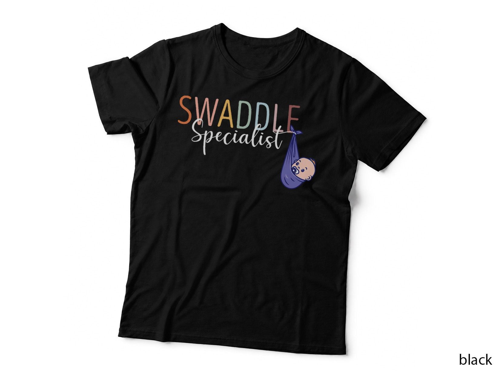 Swaddle Specialist T-Shirt, NICU Baby Care, Nurse Tech Gift