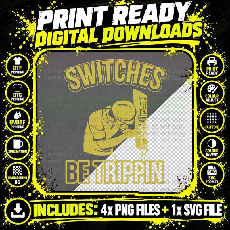 Switches Be Trippin Funny Master Electrician Fuse Box Png SVG Digital Bundle