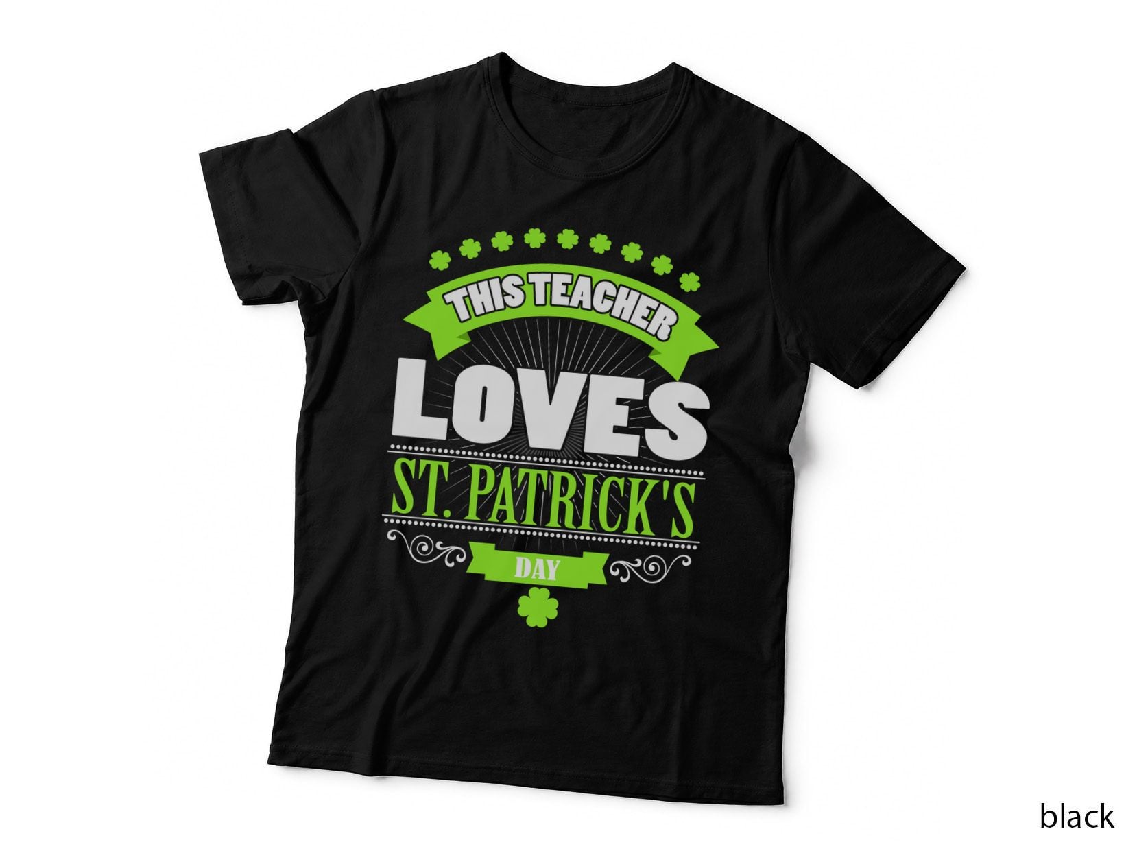 Teacher Loves St. Patrick's Day T-Shirt, St. Patrick's Day Style