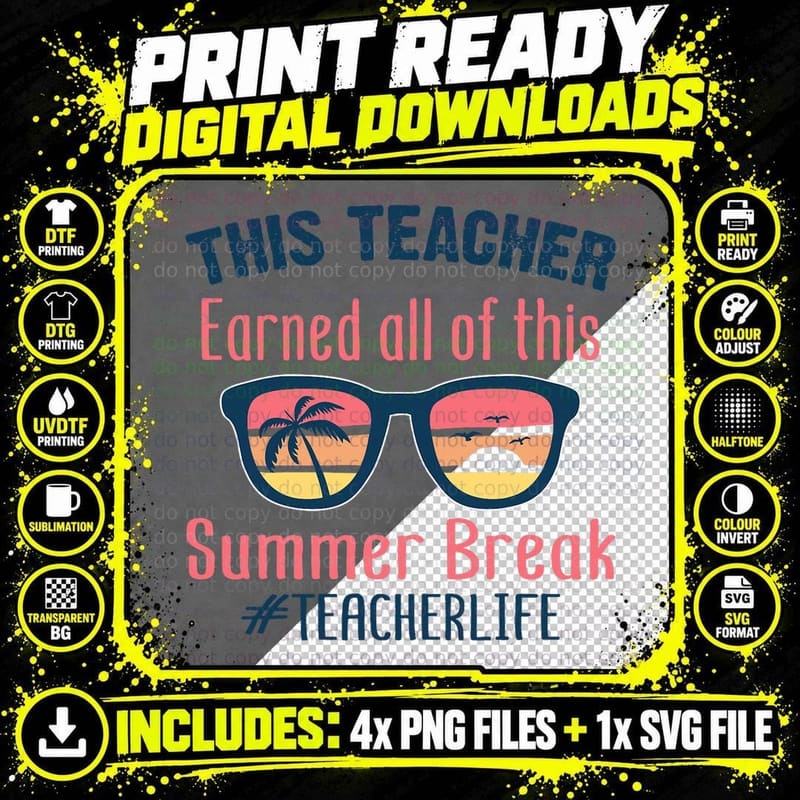 This Teacher Earned All of This Summer Break Teacher Png SVG Digital Bundle