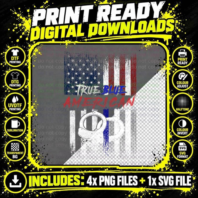 True Blue American Police T-Shirt, Patriotic Apparel Png SVG Digital Bundle