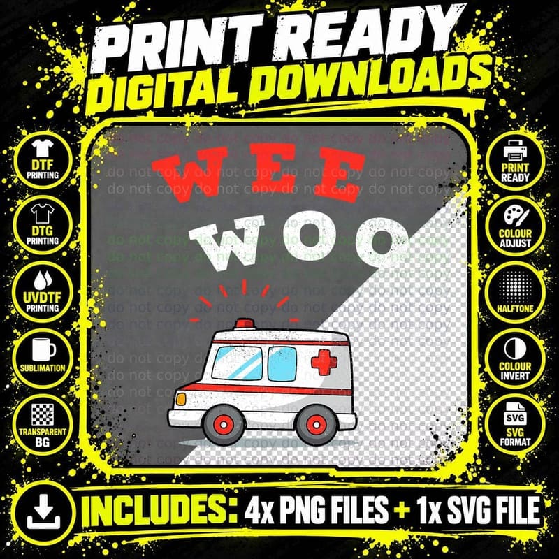 Wee Woo Ambulance AMR Funny EMS EMT Paramedic Gift Png SVG Digital Bundle