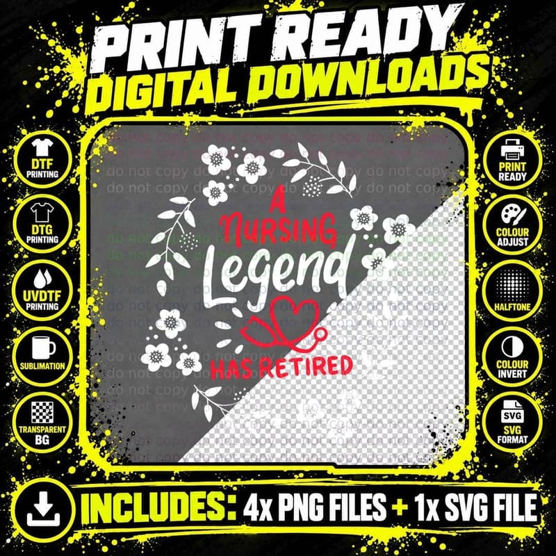 A Nursing Legend Has Retired Retirement Nurse T-Shirt Png SVG Digital Bundle