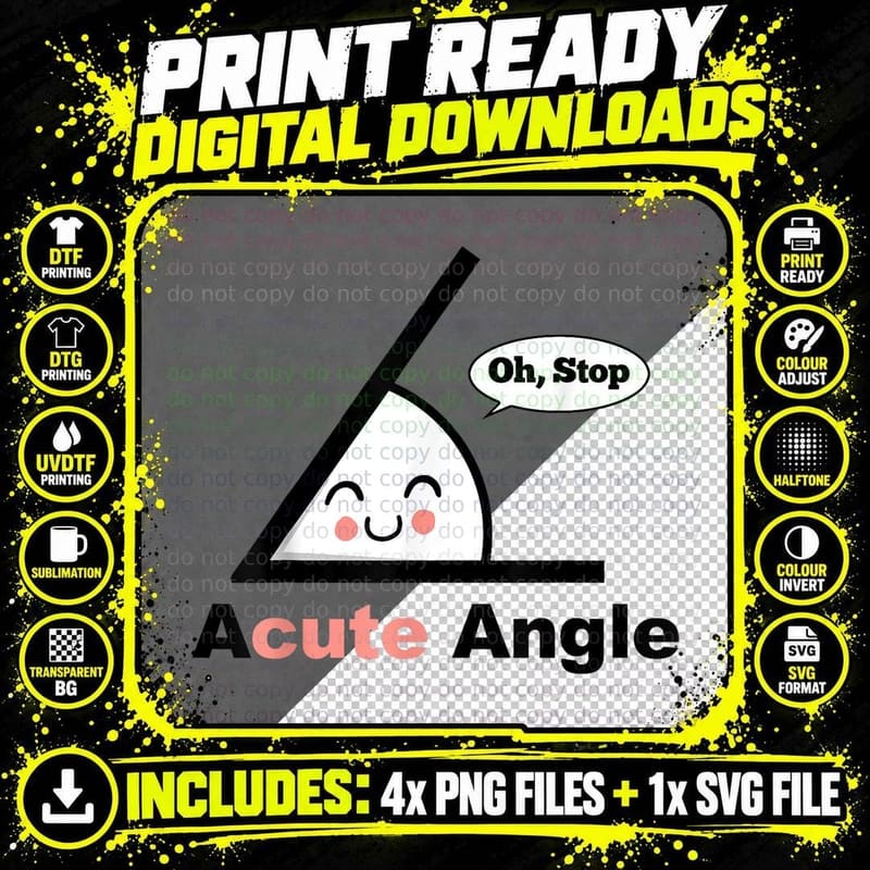 Acute Angle Funny Math Teacher Math Pun Acute Angle Png SVG Digital Bundle