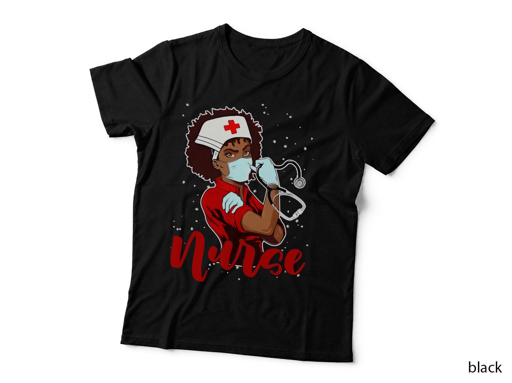 Black Nurse Black Girl Magic Strong Black History Month T-Shirt