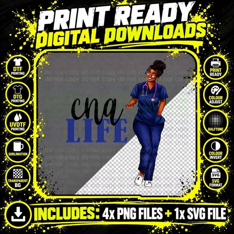 Black Woman Cna Life Proud Black Nurse Black History Png SVG Digital Bundle